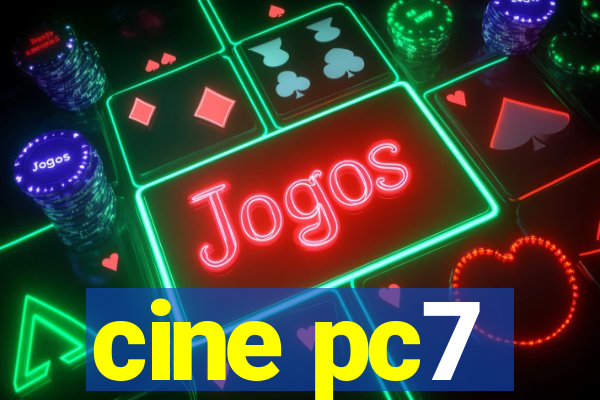 cine pc7